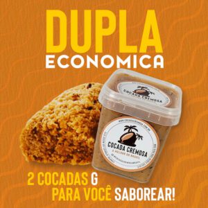 *Super Dupla Econômica 2 Cocadas Cremosas